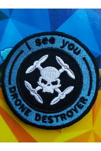 Patch I see you - DRONE DESTROYER